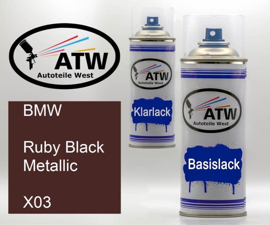 BMW, Ruby Black Metallic, X03: 400ml Sprühdose + 400ml Klarlack - Set, von ATW Autoteile West.